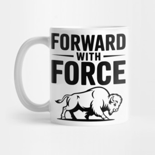 Forward with Force Mug