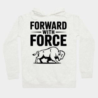 Forward with Force Hoodie
