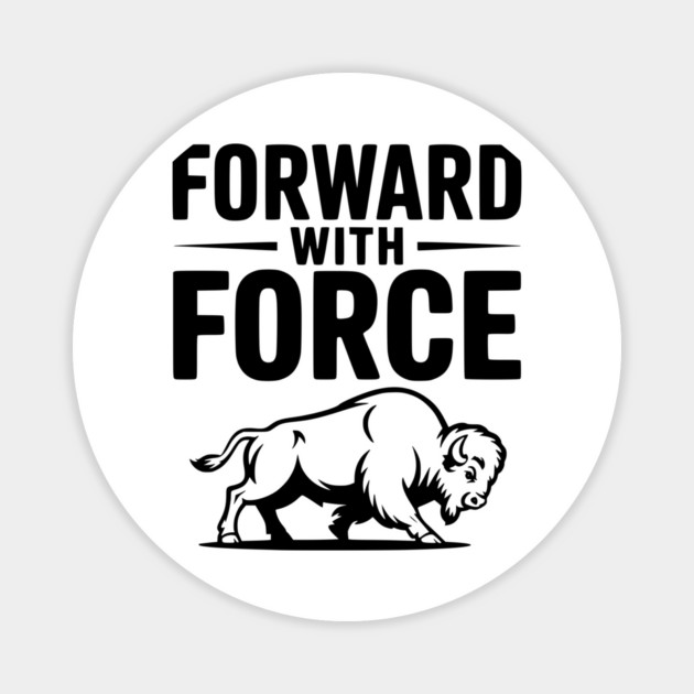Forward with Force Magnet by Frank Ring