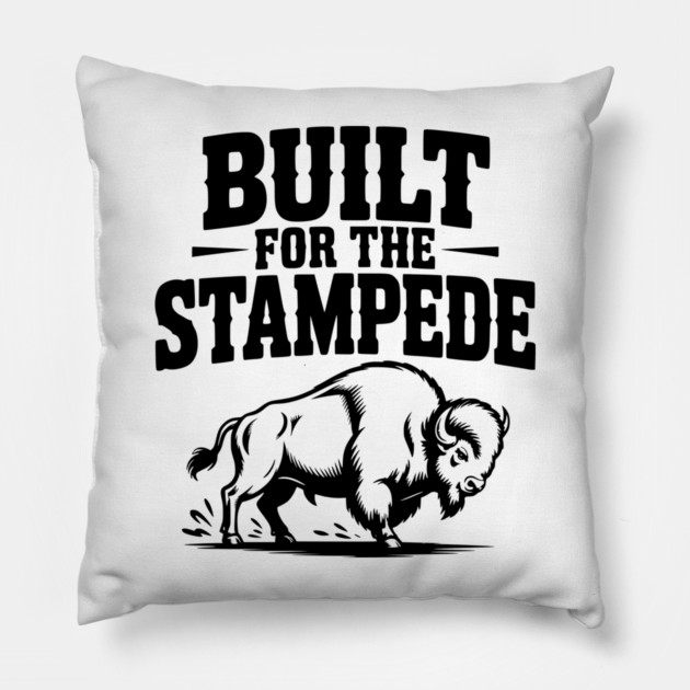 Built for the Stampede Pillow by Frank Ring