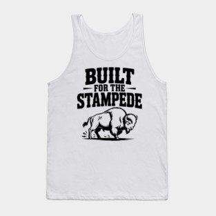 Built for the Stampede Tank Top