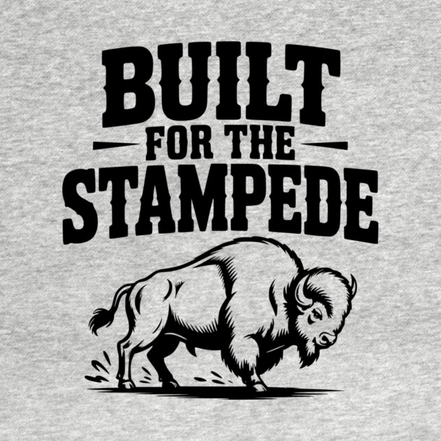 Built for the Stampede by Frank Ring