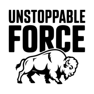 Unstoppable Force T-Shirt