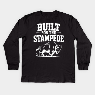 Built for the Stampede Kids Long Sleeve T-Shirt