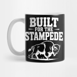 Built for the Stampede Mug