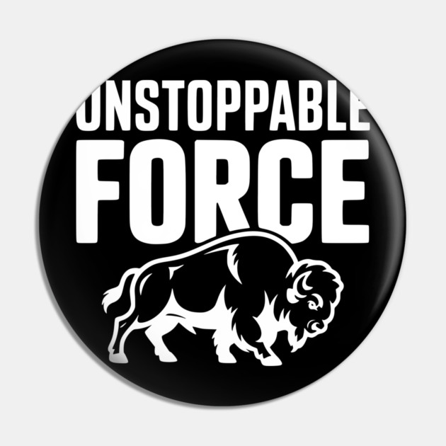 Unstoppable Force Pin by Frank Ring