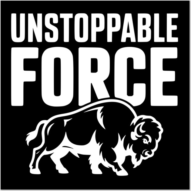 Unstoppable Force Wall Art by Frank Ring