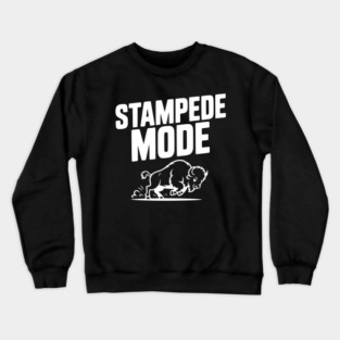 Stampede Mode Crewneck Sweatshirt
