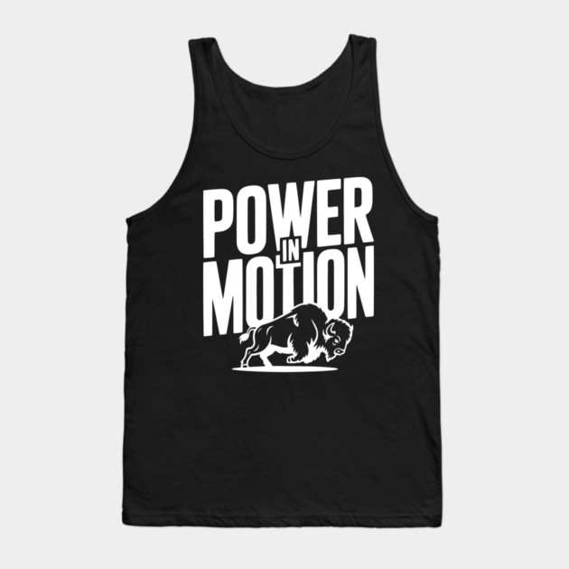 Power in Motion Tank Top by Frank Ring