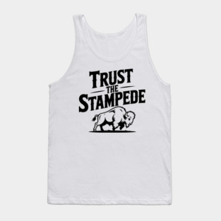 Trust the Stampede Tank Top