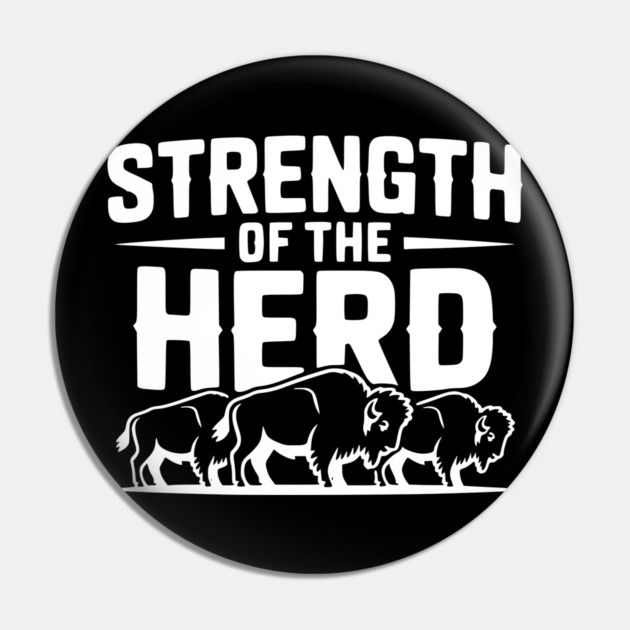 Strength of the Herd Pin by Frank Ring