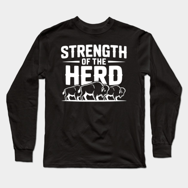 Strength of the Herd Long Sleeve T-Shirt by Frank Ring