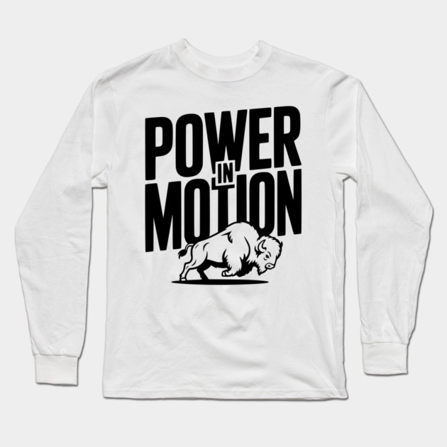 Power in Motion Long Sleeve T-Shirt by Frank Ring