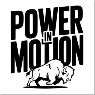 Power in Motion Posters and Art
