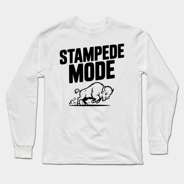 Stampede Mode Long Sleeve T-Shirt by Frank Ring
