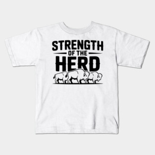 Strength of the Herd Kids T-Shirt