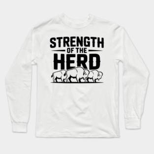 Strength of the Herd Long Sleeve T-Shirt