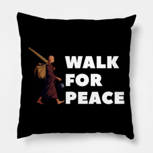 Walk for Peace - Spiritual Journey and Peaceful Path Pillow