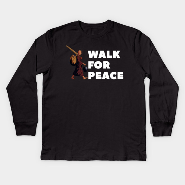 Walk for Peace - Spiritual Journey and Peaceful Path Kids Long Sleeve T-Shirt by Creatifly Graphic Tees