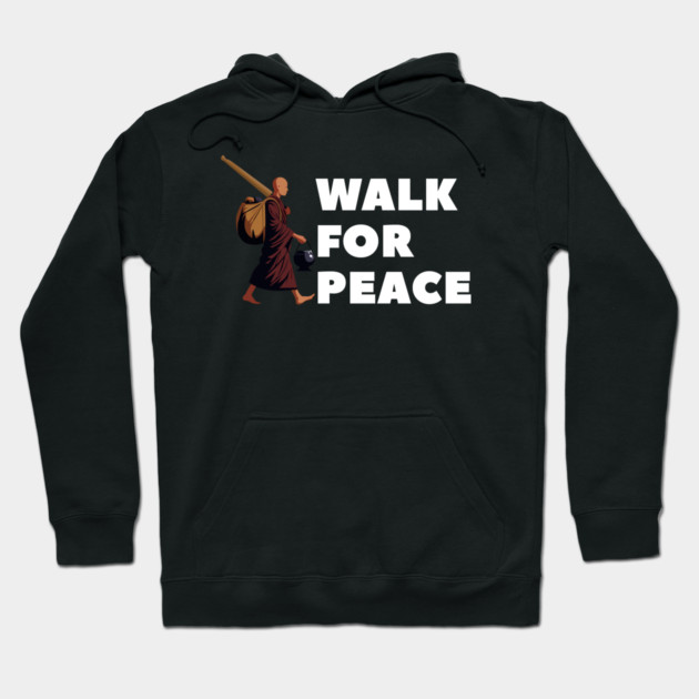 Walk for Peace - Spiritual Journey and Peaceful Path Hoodie by Creatifly Graphic Tees
