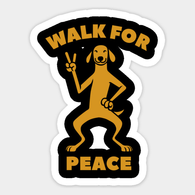 Walk for Peace - Peaceful Dog with a Positive Message Magnet by Creatifly Graphic Tees