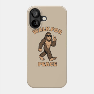 Walk for Peace — Cool Sasquatch Peace Sign Phone Case