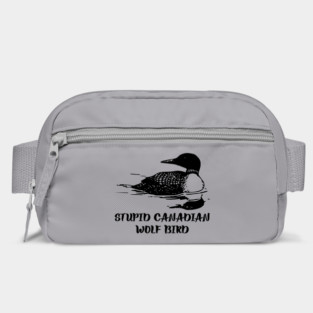 Stupid Canadian Wolf Bird Bag