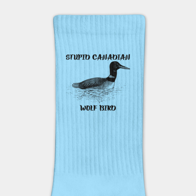 Stupid Canadian Wolf Bird by Creatifly Graphic Tees
