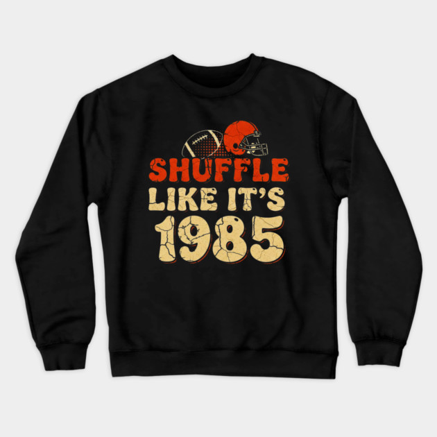 Shuffle Like It's 1985 | Retro Football Helmet Design Crewneck Sweatshirt by OUTFITPAW