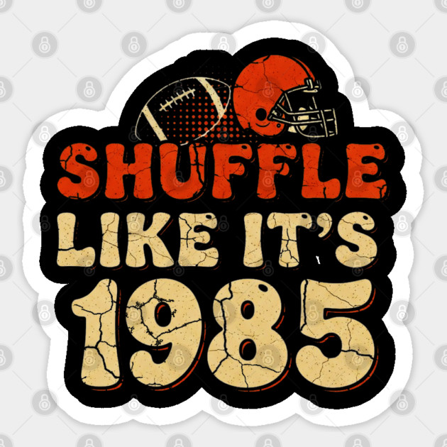 Shuffle Like It's 1985 | Retro Football Helmet Design Sticker by OUTFITPAW
