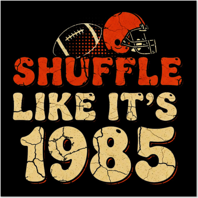 Shuffle Like It's 1985 | Retro Football Helmet Design Wall Art by OUTFITPAW