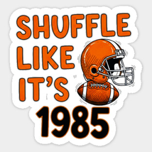 Shuffle Like It's 1985 | Retro Football Helmet Design Sticker