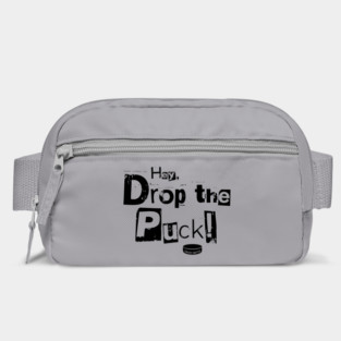 Hey, Drop the Puck Hockey Bag