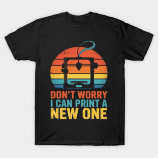 3D Printer Present idea for Geeks 3D Printing T-Shirt