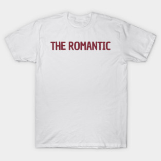 The romantic T-Shirt