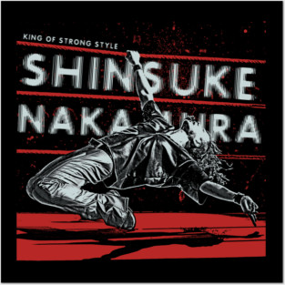 Shinsuke Nakamura King Of Strong Style Posters and Art