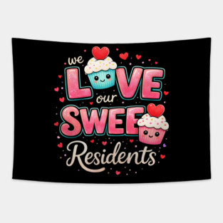 We Love Our Sweet Residents Nursing Home Caregiver Tapestry