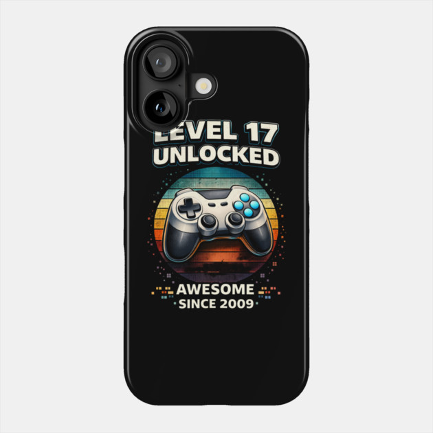 Level 17 Unlocked Awesome Since 2009 Gamer Birthday Phone Case by ArtistTee ⭐⭐⭐⭐⭐