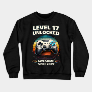 Level 17 Unlocked Awesome Since 2009 Gamer Birthday Crewneck Sweatshirt