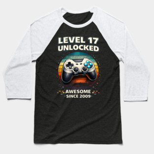 Level 17 Unlocked Awesome Since 2009 Gamer Birthday Baseball T-Shirt
