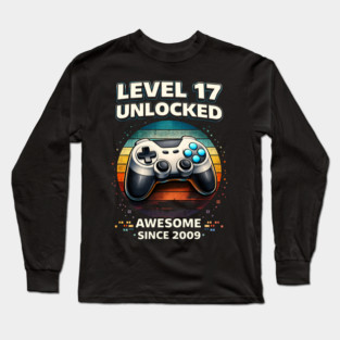 Level 17 Unlocked Awesome Since 2009 Gamer Birthday Long Sleeve T-Shirt