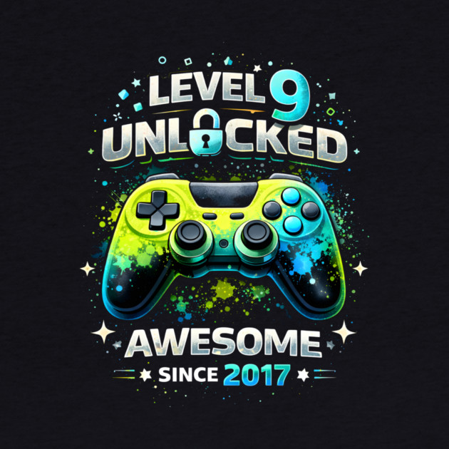 Level 9 Unlocked Awesome Since 2017 Gamer Birthday by ArtistTee ⭐⭐⭐⭐⭐