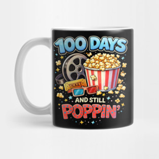 100 Days And Still Poppin' Teacher Cinema Humor Mug
