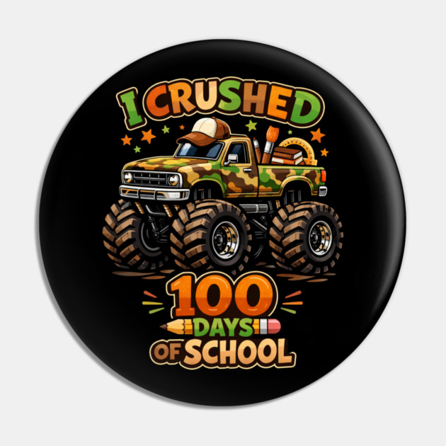I Crushed 100 Days Of School Teacher Celebration Pin by ArtistTee ⭐⭐⭐⭐⭐