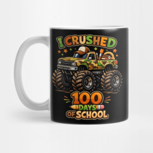 I Crushed 100 Days Of School Teacher Celebration Mug