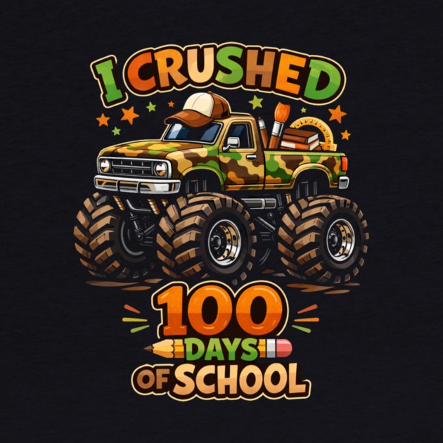 I Crushed 100 Days Of School Teacher Celebration by ArtistTee ⭐⭐⭐⭐⭐