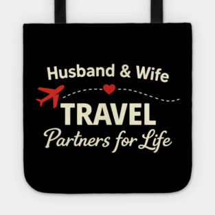 Husband & Wife Travel Partners for Life Tote