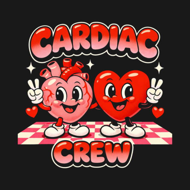 Cardiac Crew Medical Staff Funny by ArtistTee ⭐⭐⭐⭐⭐