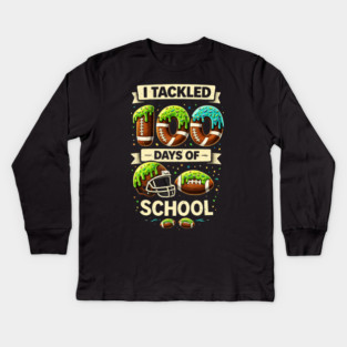 I Tackled 100 Days Of School Football Humor Kids Long Sleeve T-Shirt