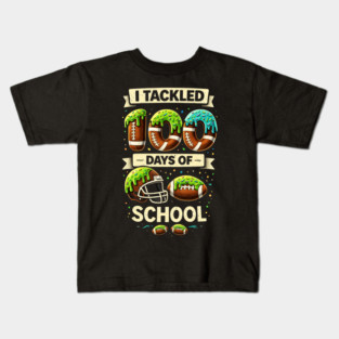 I Tackled 100 Days Of School Football Humor Kids T-Shirt